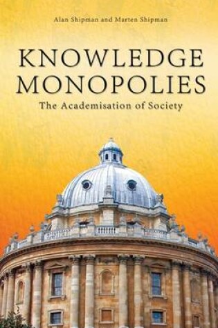 Cover of Knowledge Monopolies