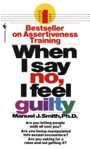 Book cover for When I Say No, I Feel Guilty