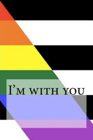 Cover of I'm with you