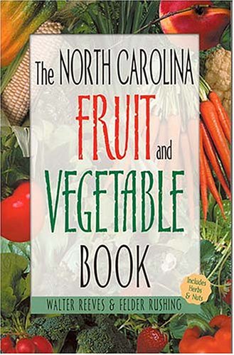 Book cover for The North Carolina Fruit and Vegetable Book