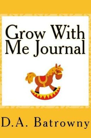 Cover of Grow With Me Journal