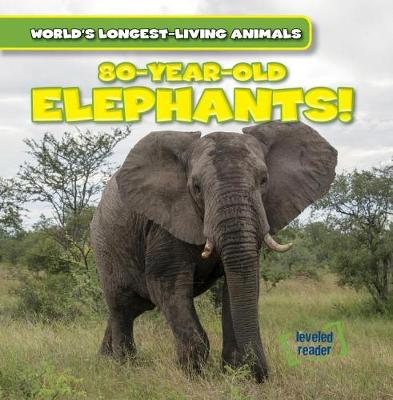 Cover of 80-Year-Old Elephants!