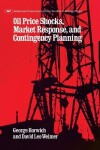 Book cover for Oil Price Shocks, Market Response and Contingency Planning