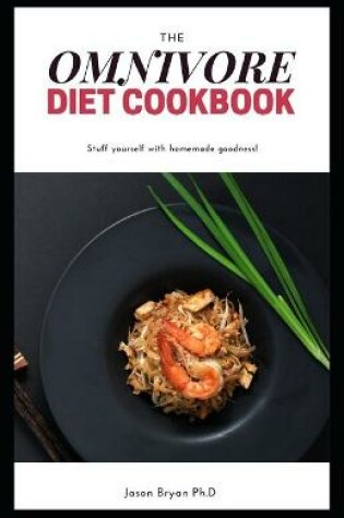 Cover of The Omnivore Diet Cookbook