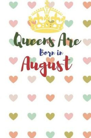 Cover of Queens Are Born in August