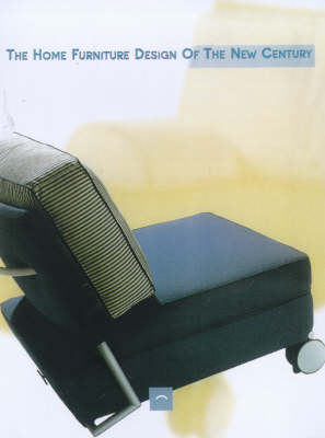 Book cover for Home Furniture Design of the New Century