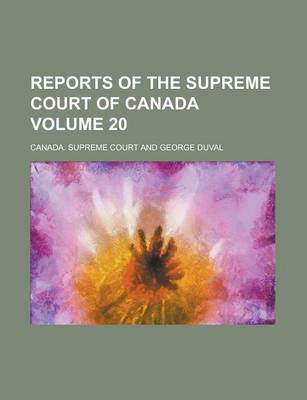 Book cover for Reports of the Supreme Court of Canada Volume 20