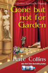 Book cover for Gone But Not For Garden