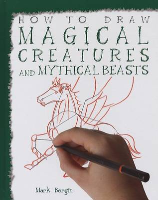 Book cover for How to Draw Magical Creatures and Mythical Beasts