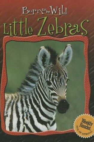 Cover of Little Zebras