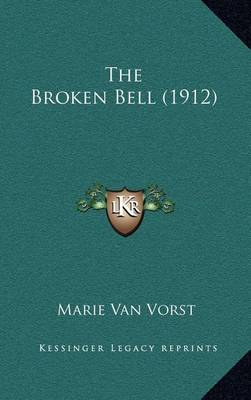 Book cover for The Broken Bell (1912)