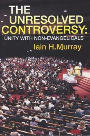 Cover of The Unresolved Controversy