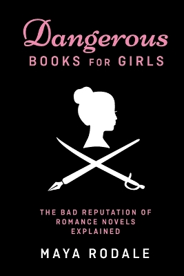 Book cover for Dangerous Books For Girls