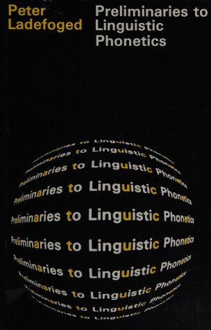 Book cover for Preliminaries to Linguistic Phonetics