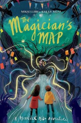 Cover of The Magician's Map: A Hoarder Hill Adventure