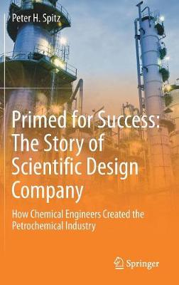 Book cover for Primed for Success: The Story of Scientific Design Company