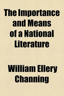 Book cover for The Importance and Means of a National Literature