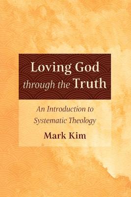 Book cover for Loving God through the Truth