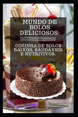 Book cover for Mundo de Bolos Deliciosos