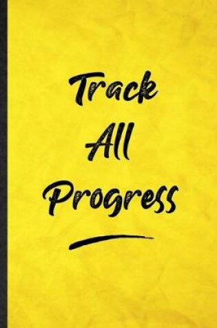 Cover of Track All Progress