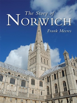 Book cover for The Story of Norwich