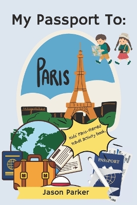 Cover of My Passport to Paris