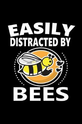 Book cover for Easily Distracted By Bees