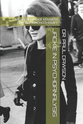 Book cover for Jackie in Psychoanalysis