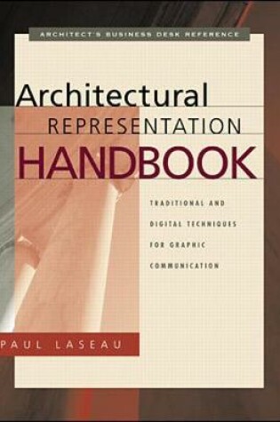 Cover of Architectural Representation Handbook: Traditional and Digital Techniques for Graphic Communication