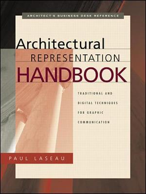 Book cover for Architectural Representation Handbook: Traditional and Digital Techniques for Graphic Communication