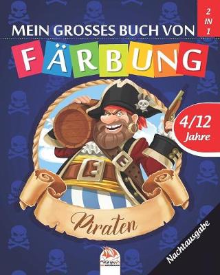 Book cover for Mein grosses buch von Färbung - piraten - Nachtausgabe