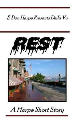 Book cover for E. Don Harpe Presents DeJa Vu Rest