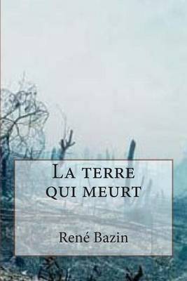 Cover of La terre qui meurt