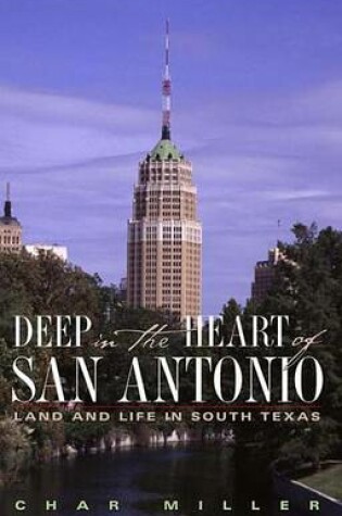 Cover of Deep in the Heart of San Antonio