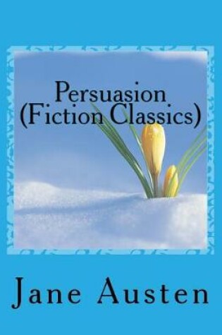 Cover of Persuasion (Fiction Classics)