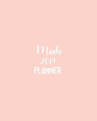 Book cover for Miah 2019 Planner