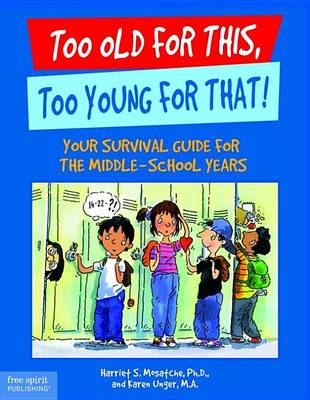 Book cover for Too Old for This, Too Young for That!