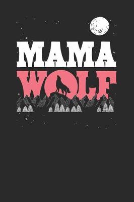 Book cover for Mama Wolf