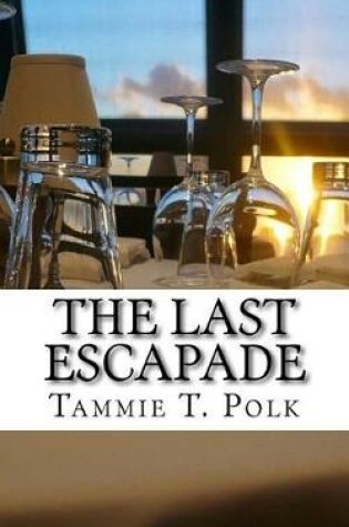 Cover of The Last Escapade