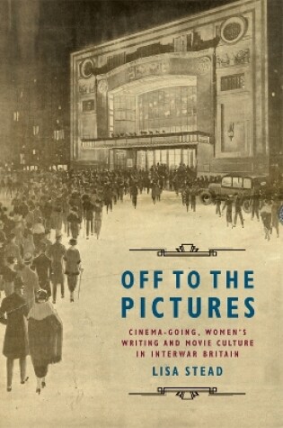 Cover of Off to the Pictures