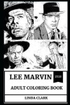 Book cover for Lee Marvin Adult Coloring Book