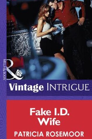 Cover of Fake I.d. Wife