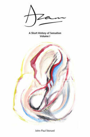 Cover of Azam - A Short History of Sensation Volume 1