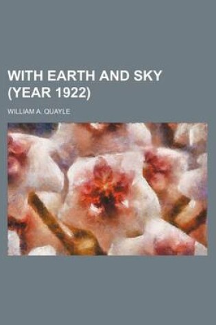 Cover of With Earth and Sky (Year 1922)