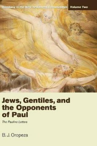 Cover of Jews, Gentiles, and the Opponents of Paul