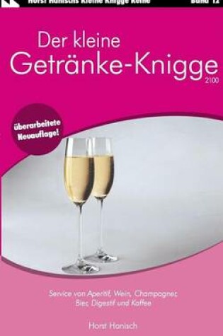 Cover of Der Kleine Getranke-Knigge 2100