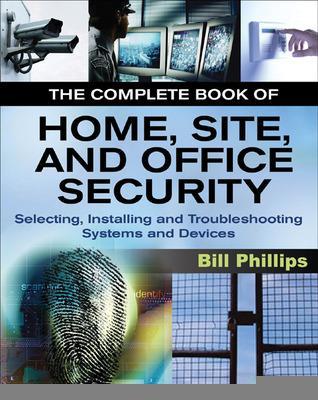 Book cover for The Complete Book of Home, Site and Office Security