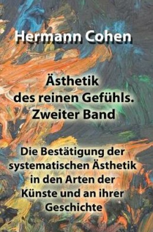 Cover of AEsthetik des reinen Gefuhls. Zweiter Band