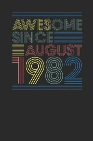 Cover of Awesome Since August 1982