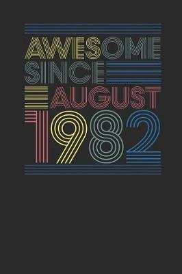 Book cover for Awesome Since August 1982